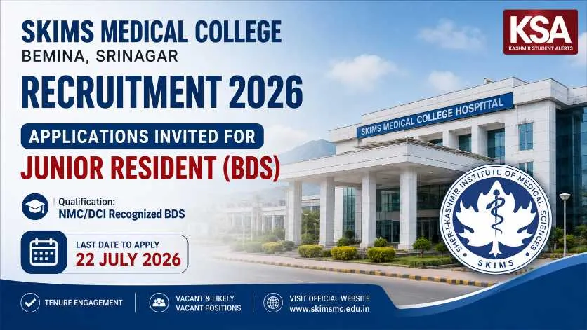SKIMS Medical College Recruitment 2026: Applications Invited for Junior Resident (BDS) Posts, Apply Before July 22