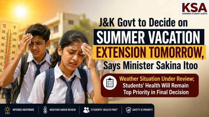 J&K Government to Review Summer Vacation Extension Tomorrow Amid Heatwave