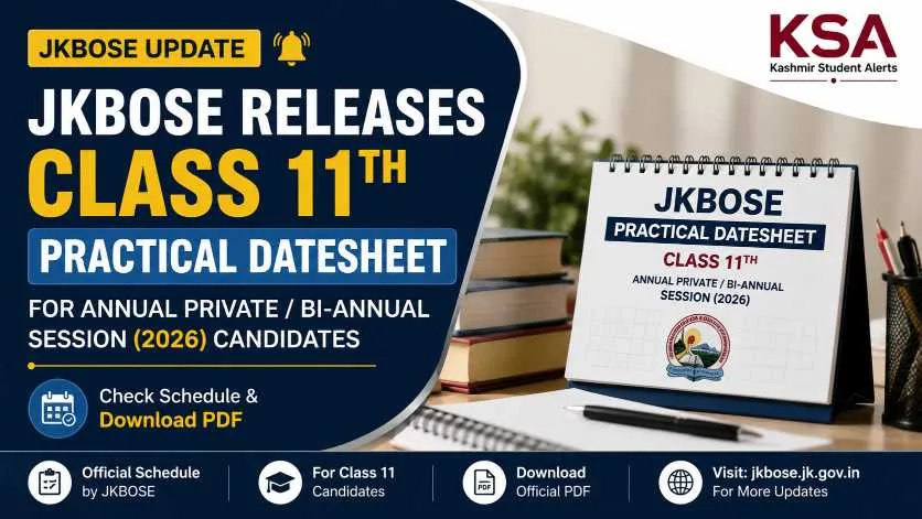 JKBOSE Releases Class 11 Practical Datesheet for Annual Private/Bi-Annual Session 2026 Candidates; PDF Available