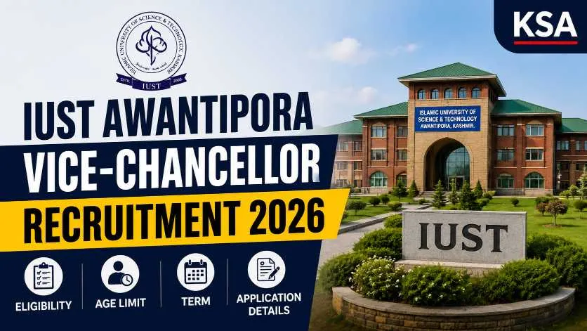 IUST Awantipora Vice-Chancellor Recruitment 2026: Eligibility, Age Limit, Term and Application Details