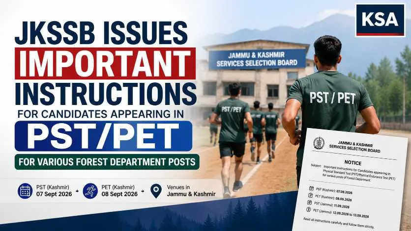 JKSSB Issues Important Instructions for Candidates Appearing in PST/PET for Forest Department Posts