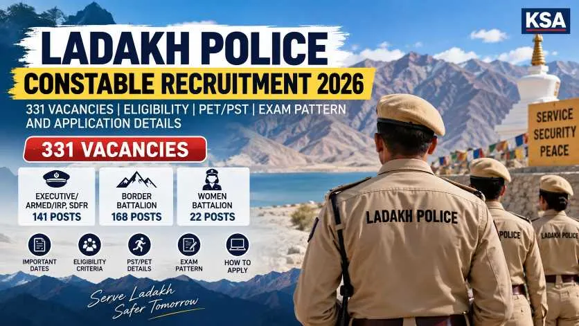 Ladakh Police Constable Recruitment 2026: 331 Vacancies, Eligibility, PET/PST, Exam Pattern and Application Details