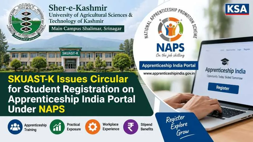 SKUAST-K Issues Circular for Student Registration on Apprenticeship India Portal Under NAPS